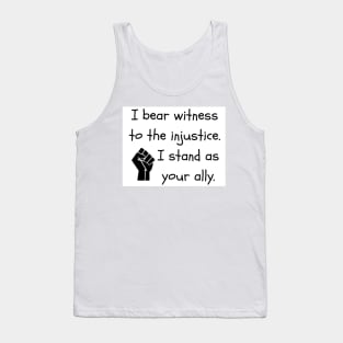 I Stand As Your Ally Tank Top